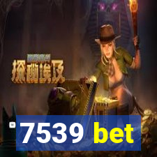 7539 bet